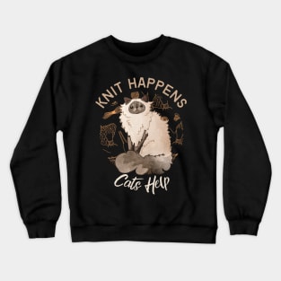 Knit Happens, Cats Help - Persian Point Cat Crewneck Sweatshirt